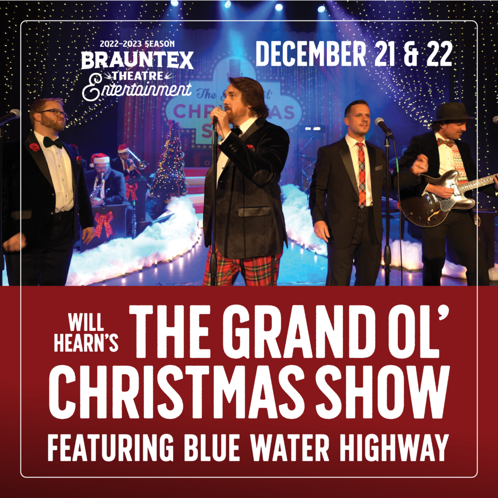 Will Hearn's Grand Ol' Christmas Show - New Braunfels Downtown